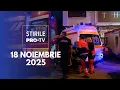 Știrile PRO TV - 18 Noiembrie 2025 | L-au plimbat cu salvarea până a murit