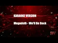 Download Lagu We'll Be Back  - Karaoke - Megadeth