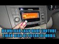 Download Lagu Cara Mengatasi Lagu Dari You Tube Tidak Bisa Di Putar Di Mobil. USB Unsupported.