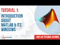 Tutorial 1 What is MATLAB Basic Defination Working With Windows MATLAB Tutorials