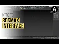 The 3Ds Max User Interface Introduction