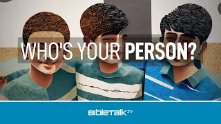 Who's Your Person?