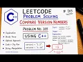 LeetCode 165 Compare Version Numbers C Solution Easy Two Pointers Parsing