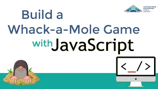 Javascript Building a Whack-a-Mole Game