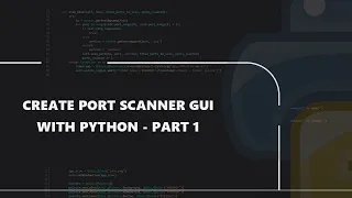 Python 3 Port Scanner GUI Tutorial - Part 1 Understanding the basic concept with Command Line