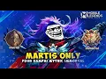 Download Lagu Namatin Mobile Legends tapi Martis Only Sampai Mythic Immortal