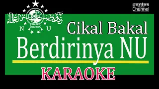 Download CIKAL BAKAL BERDIRINYA NU LIRIK KARAOKE MP3