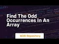 find the odd occurrences in an array