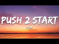 Download Lagu Tyla - PUSH 2 START (Lyrics)