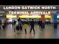 LONDON GATWICK NORTH TERMINAL ARRIVALS
