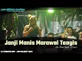 ERNA SAGITA - JANJI MANIS MARAWEI TANGIS - NEW REMIX JDM VIRAL - LIVE DESA TABORE