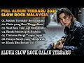 Lagu Slow Rock Malaysia 2025 Terbaru | Paling Sedih \u0026 Bikin Merinding