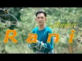 Download Lagu ANWAR - RANI (Official Music Video Dangdut)