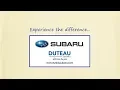 The DuTeau Subaru Experience