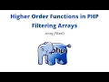 PHP Higher Order Functions - Array Filter
