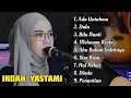 Download Lagu INDAH YASTAMI COVER [] ADA UNTUKMU [] FULL ALBUM 2022 [360p]