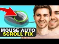 How to Fix or Stop Automatic Scrolling on Windows 11 Proven Methods