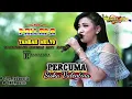 Download Lagu PERCUMA Siska Valentina NEW PALLAPA TAMBAH MULYO jakenan