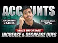 Increase Decrease No Change in Accounting Ratios Most Important Question Class 12 Accounts 2026