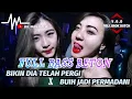 Download Lagu DJ DIA TELAH PERGI X BUIH JADI PERMADANI || JUNGLE DUTCH 2025 FULL BASS BETON
