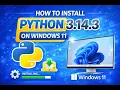 How to install Python 3 14 3 on Windows 11 Run your first python program in IDLE shell editor