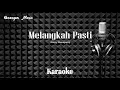 Lagu Henry Manuputty - Melangkah Pasti - Karaoke tanpa vocal