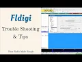 Fldigi - Trouble Shooting Tips