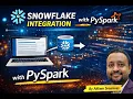 Snowflake Integration with PySpark Realtime Usecases snowflake python pyspark