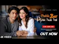 Download Lagu New Hindi song 2025 | Pahli Baar Pyar Hua Hai - Title Song | Aryan Khan | Ananya Pandey | Sikandar