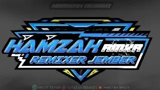 dj trap alamate anak sholeh style bass nyedot hamzah remixer jember