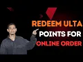 Use Ulta Points Online - Step by Step Redeem Your Ulta Rewards Points Online Easily