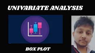 Univariate Analysis Boxplot Visualization Explained