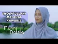 Download Lagu Sholatullahi Malahat Kawakib (New Version) - Nurin Nabila