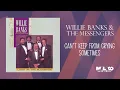 Willie Banks & The Soul Messengers - Can't Keep from Crying Sometimes