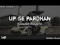 Download Lagu UP Se Pardhan (Slowed+Reverb) Rohit Sardana New Song 2024_Lofi Safalta Music