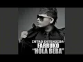 Hola Beba - Farruko (Intro Extendida)