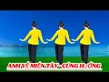 Download Lagu NHẢY CÙNG HƯỚNG DỄ TẬP 💜 ANH VỀ MIỀN TÂY - CÓ CẢI BIÊN / KHÁNH LINH