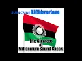 Download Lagu THE BEST OF MILLENNIUM SOUND CHECK -DJChizzariana