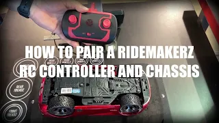 How to Pair the New Ridemakerz 2 4 GHZ Chassis and Controller