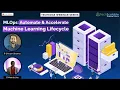 MLOps Automate Accelerate Machine Learning Lifecycle