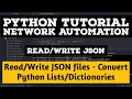 Python Tutorial How to read and Write JSON files in Python - Convert list or dictionaries to JSON