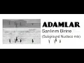 ADAMLAR | SARILIRIM BİRİNE (SUBGROUND NUDISCO MIX)