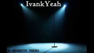 Download Ivank Yeah - Lupakan Mantanmu MP3