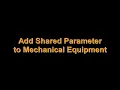 WSP Revit Addin - Add Shared Parameter to Mechanical Equipment