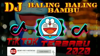 Download DJ VIRAL TIKTOK 2020 Doraemon baling baling bambu FULL BASS REMIX TERBARU 2020 🎶 MP3
