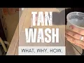 Tan wash The essential process to get that perfect natural wood finish