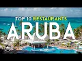 The Top 10 BEST Restaurants in Aruba 2025