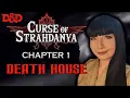 Download Lagu Curse of Strahdanya Ep. 1 | Gothic Horror D\u0026D | Death House