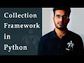 Python Collection Framework Tutorial Programming tutorial for beginners -
