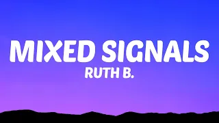 ruth b mixed signals lyrics 